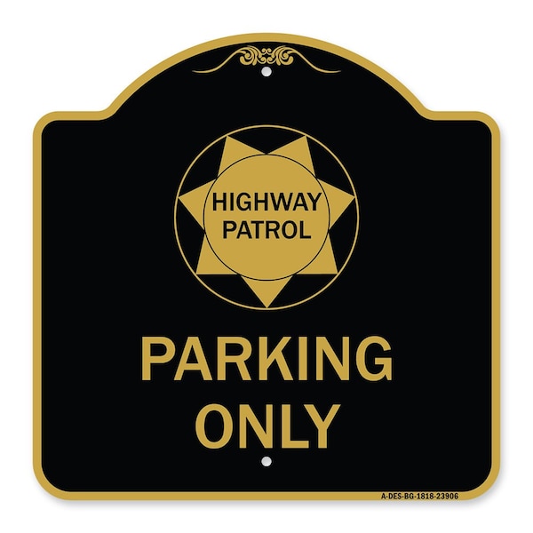 Signmission Highway Patrol Parking W/ Graphic, Black & Gold Aluminum Sign, 18" x 18", BG-1818-23906 A-DES-BG-1818-23906 - main